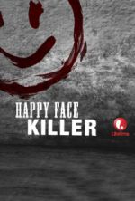 Watch Happy Face Killer Viooz