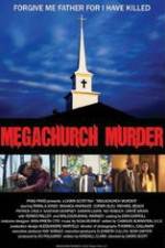 Watch Megachurch Murder Viooz