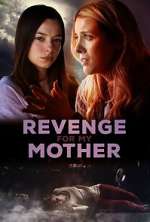 Watch Revenge for My Mother Viooz