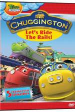 Watch Chuggington - Let's Ride the Rails Viooz