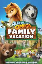 Watch Alpha and Omega: Family Vacation Viooz