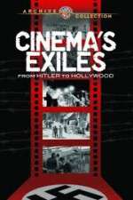 Watch Cinema's Exiles: From Hitler to Hollywood Viooz