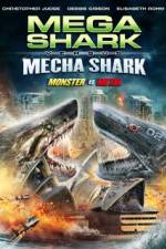 Watch Mega Shark vs. Mecha Shark Viooz
