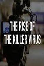 Watch The Rise of the Killer Virus Viooz