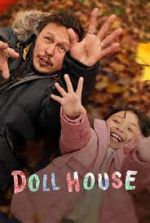 Watch Doll House Viooz