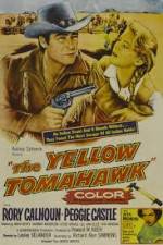 Watch The Yellow Tomahawk Viooz