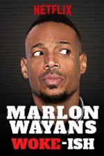 Watch Marlon Wayans: Woke-ish Viooz
