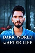 Watch Dark World of After Life Viooz