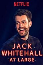 Watch Jack Whitehall: At Large Viooz