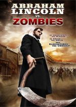 Watch Abraham Lincoln vs. Zombies Viooz