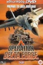 Watch Operation Delta Force Viooz