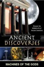 Watch History Channel Ancient Discoveries: Machines Of The Gods Viooz