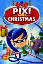 Watch Pixi Saves Christmas Viooz