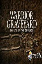 Watch National Geographic Warrior Graveyard Ghosts of The Crusades Viooz