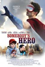 Watch Somebody's Hero Viooz