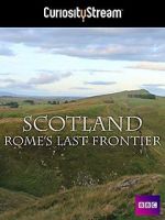 Watch Scotland: Rome\'s Final Frontier Viooz