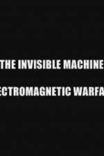 Watch The Invisible Machine: Electromagnetic Warfare Viooz