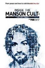 Watch Inside the Manson Cult: The Lost Tapes Viooz