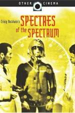 Watch Spectres of the Spectrum Viooz