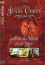 Watch Jules Verne\'s Amazing Journeys - Around the World in 80 Days Viooz