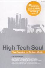 Watch High Tech Soul The Creation of Techno Music Viooz