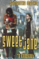 Watch Sweet Jane Viooz