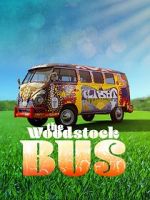 Watch The Woodstock Bus Viooz
