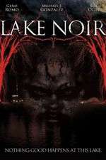 Watch Lake Noir Viooz