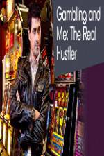 Watch Gambling Addiction and Me:The Real Hustler Viooz