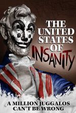 Watch The United States of Insanity Viooz