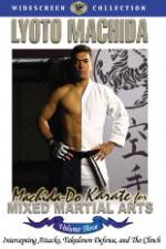 Watch Machida Do Karate For Mixed Martial Arts Volume 3 Viooz