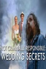 Watch Not Criminally Responsible: Wedding Secrets Viooz