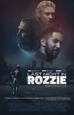 Watch Last Night in Rozzie Viooz