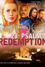 Watch 23rd Psalm: Redemption Viooz