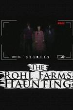 Watch The Rohl Farms Haunting Viooz