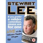 Watch Stewart Lee: If You Prefer a Milder Comedian, Please Ask for One Viooz