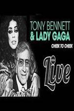 Watch Tony Bennett and Lady Gaga: Cheek to Cheek Live! Viooz