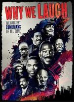 Watch Why We Laugh: Black Comedians on Black Comedy Viooz