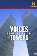 Watch History Channel Voices from Inside the Towers Viooz