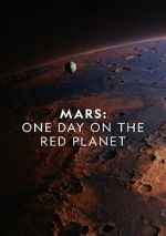 Watch Mars: One Day on the Red Planet Viooz