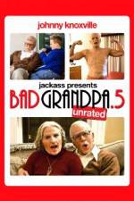 Watch Jackpass Presents Bad Grandpa .5 Viooz
