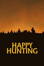 Watch Happy Hunting Viooz