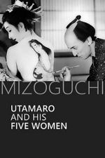 Watch Utamaro and His Five Women Viooz
