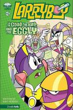 Watch Larryboy The Good the Bad and the Eggly Viooz