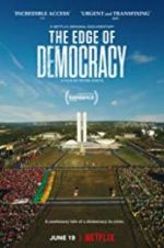Watch The Edge of Democracy Viooz
