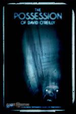 Watch The Possession of David O'Reilly Viooz