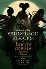 Watch In Search of the Sanderson Sisters, a Hocus Pocus Hulaween Takeover Viooz