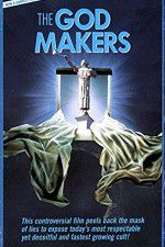 Watch The God Makers Viooz