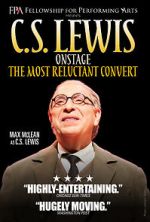 Watch C.S. Lewis Onstage: The Most Reluctant Convert Viooz