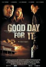 Watch Good Day for It Viooz